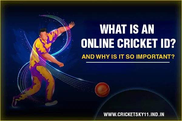 why online cricket id important