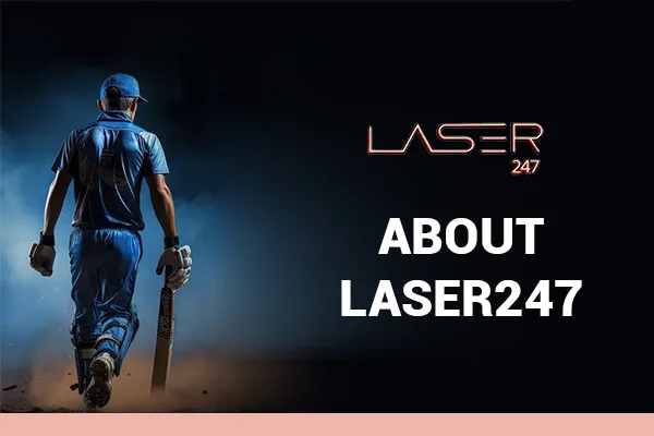 About Laser247