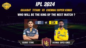 Read more about the article IPL 2024: Gujarat Titans vs Chennai Super Kings: Who Will be the King of the Next Match?