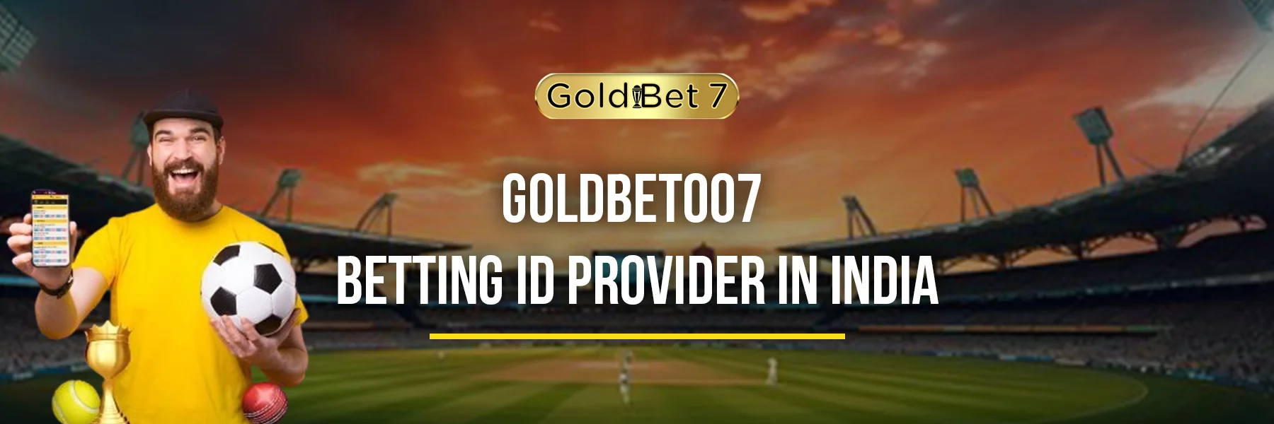 Goldbet007 Betting ID Provider in India